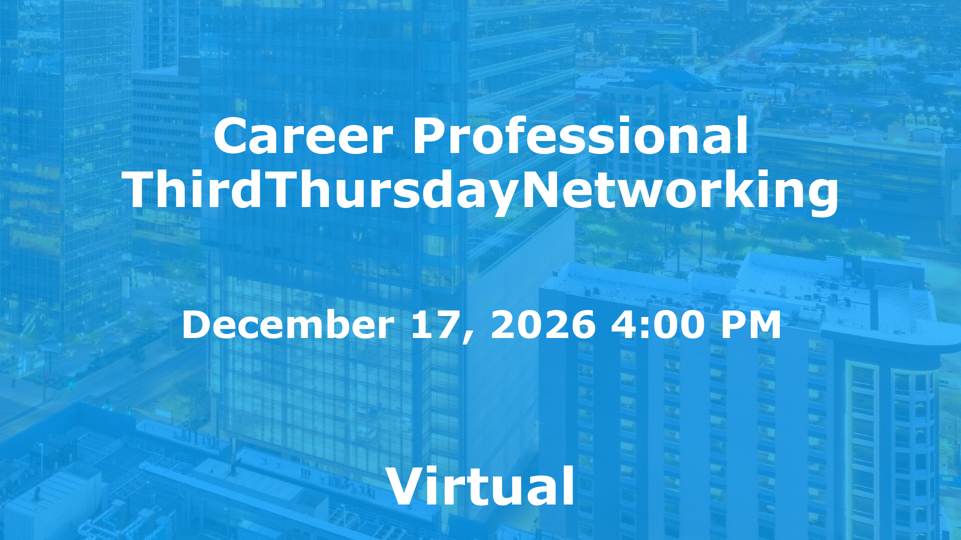 Career Professional ThirdThursdayNetworking event image